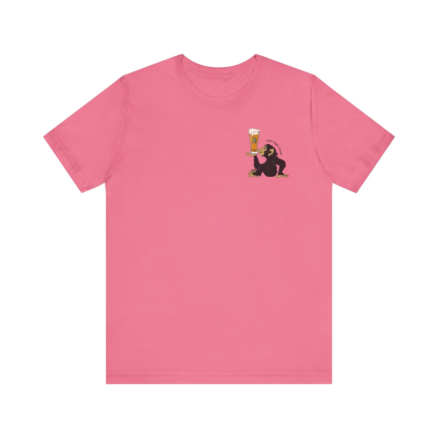 CANT HANG CHIMP t-shirt