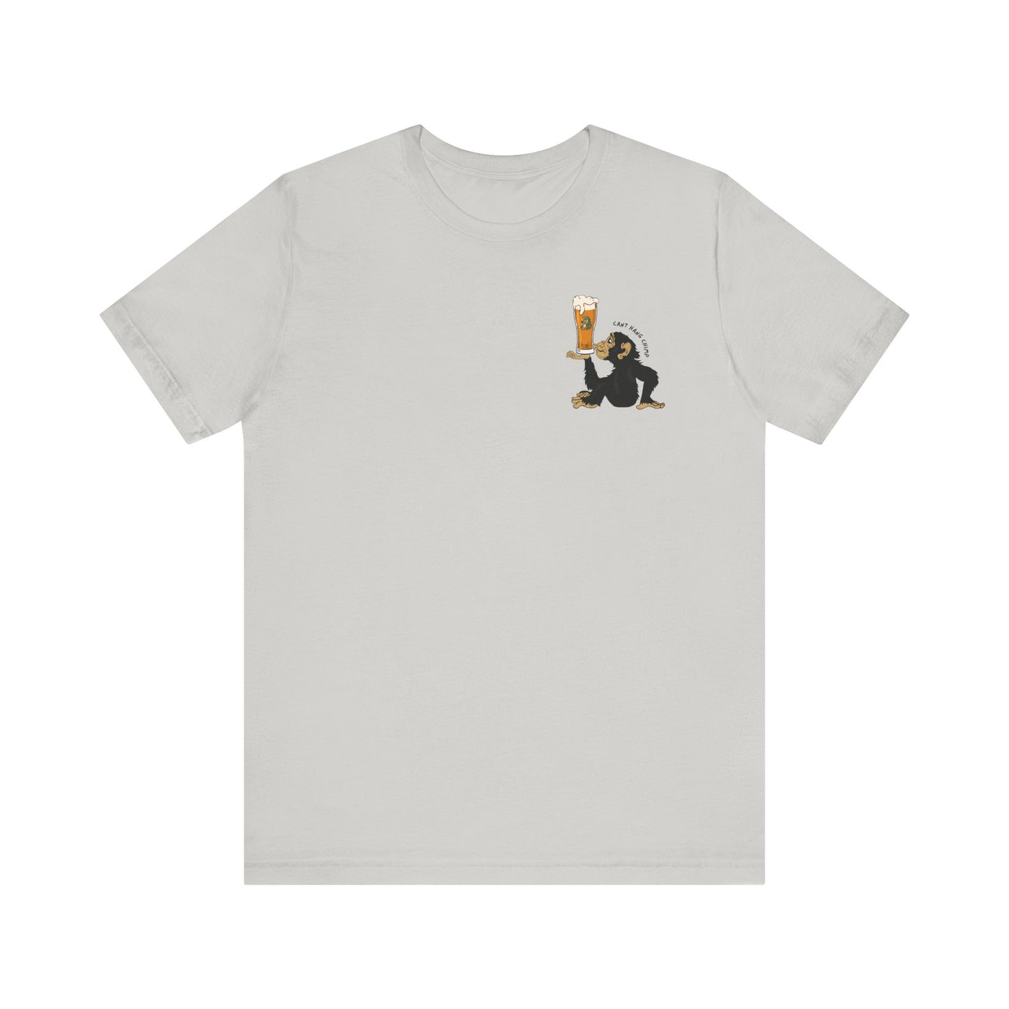 CANT HANG CHIMP t-shirt