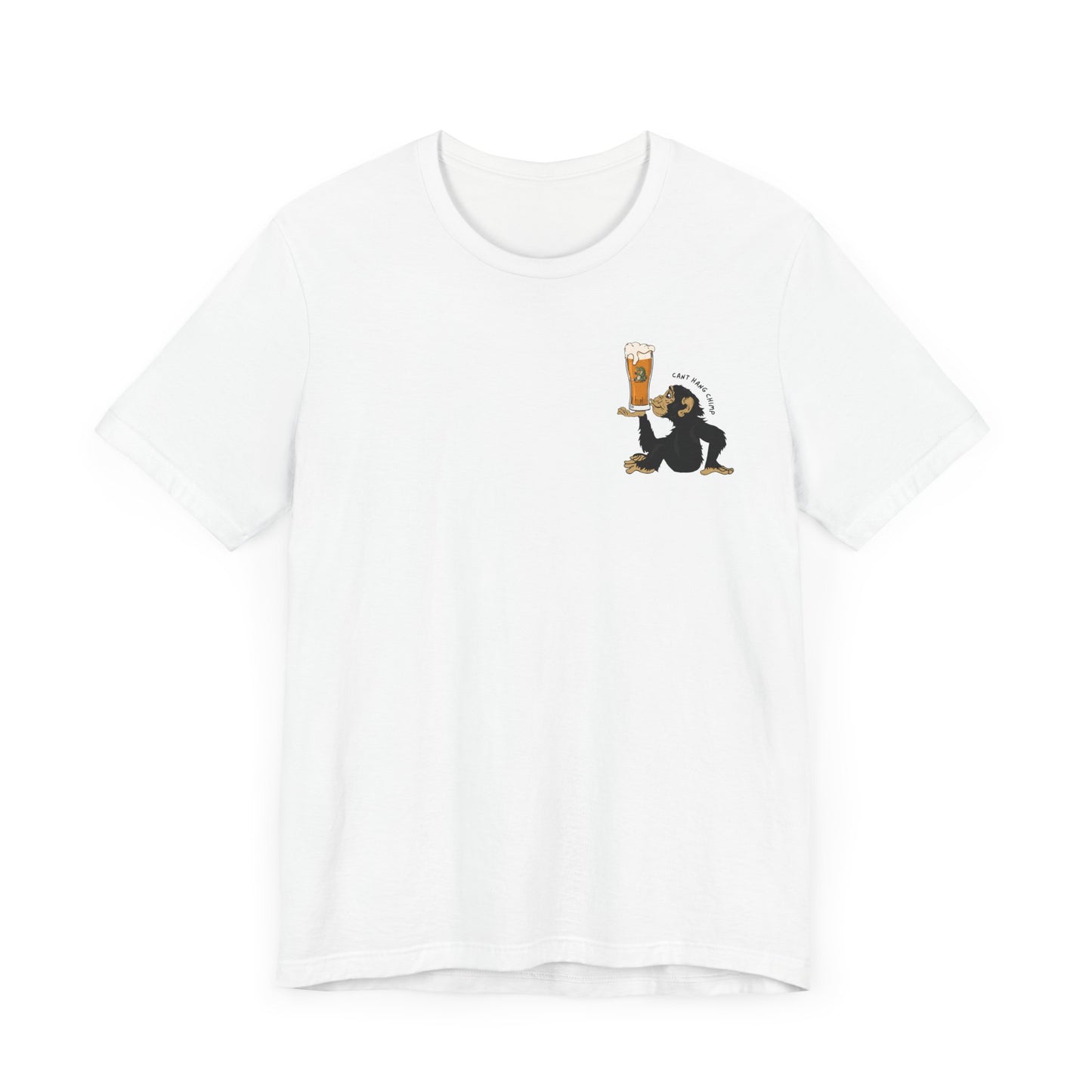 CANT HANG CHIMP t-shirt